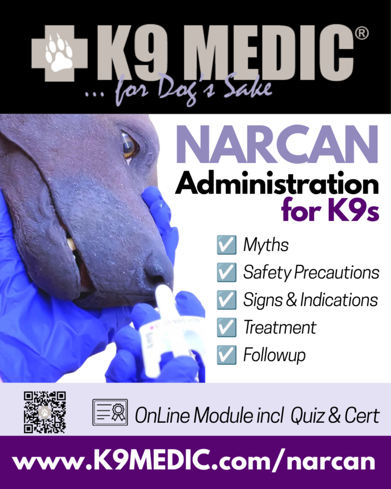 K9 MEDIC Narcan Administration for K9s online module